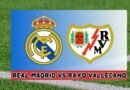 real madrid -rayovallecano